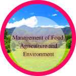 Management of Food,Agriculture and Environment